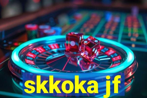 skkoka jf